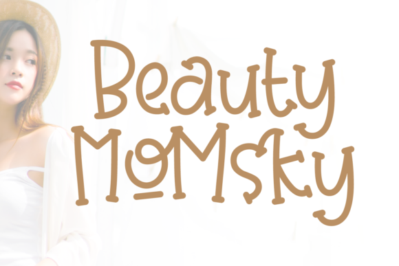 Beauty Momsky: A Whimsical Font for Memorable Campaigns