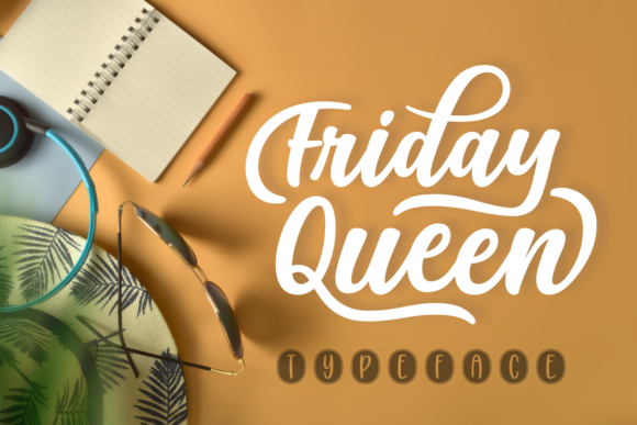 Friday Queen Font Review: A Handwritten Typeface for Memorable Campaigns